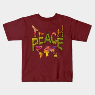 Teach Peace Kids T-Shirt